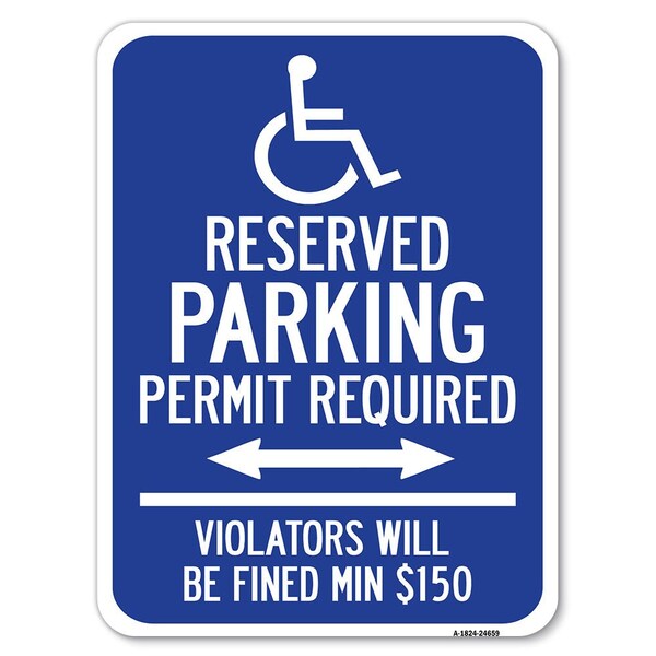 Signmission Connecticut Reserved Parking Permit Required Violators Fined Min $150 Alum, 18" x 24", A-1824-24659 A-1824-24659 - main